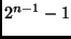 $2^{n-1}-1$