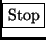 \fbox{Stop}
