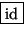 \fbox {id}